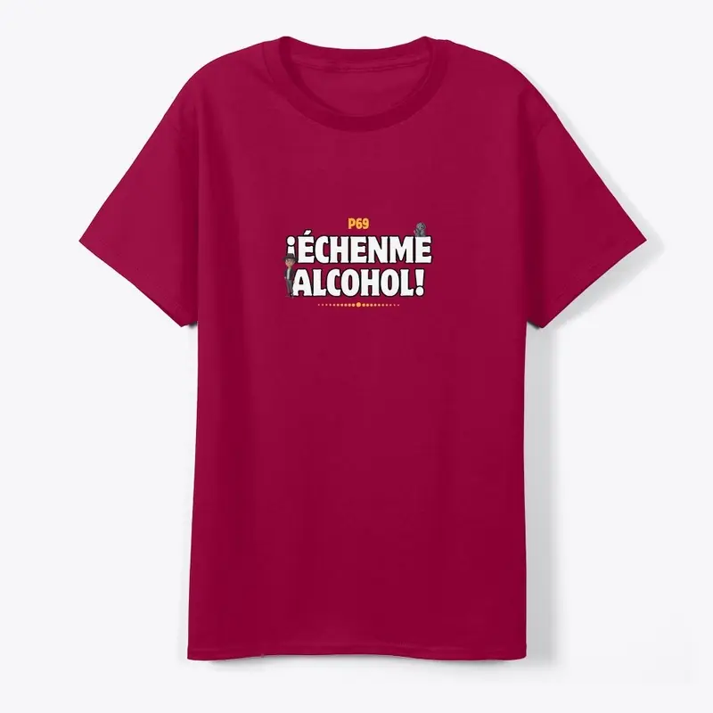 ECHENME ALCOHOL P69 CLASSIC T-SHIRT