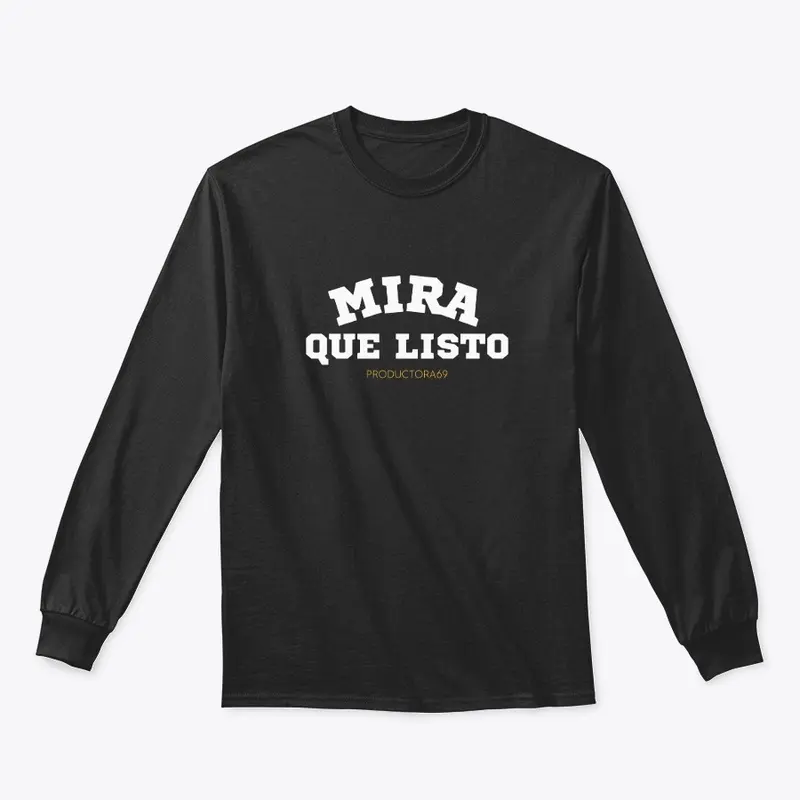 MIRA QUE LISTO MANGA LARGA