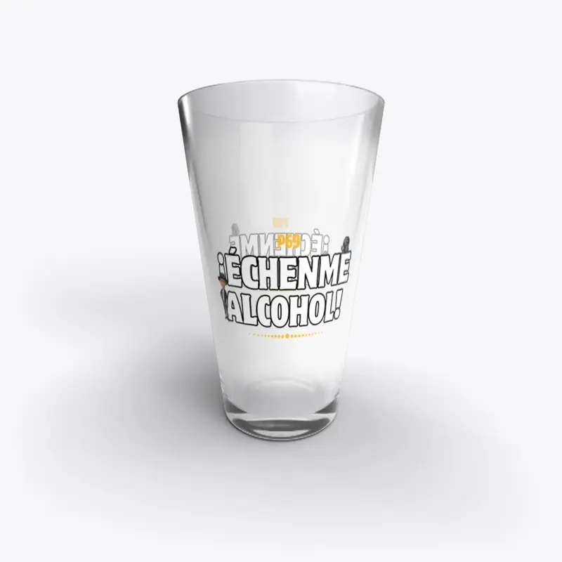 VASO IMPRESO ECHENME ALCOHOL P69